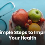 10 Simple Steps to Improve Your Health
